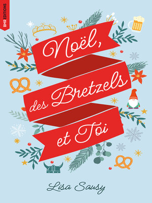 cover image of Noël, des bretzels et toi